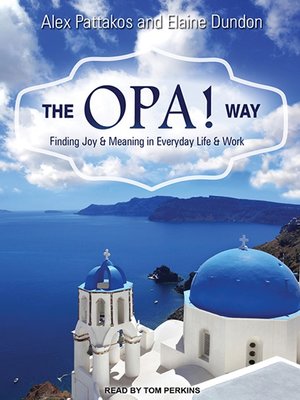 The OPA! Way - Audiobook